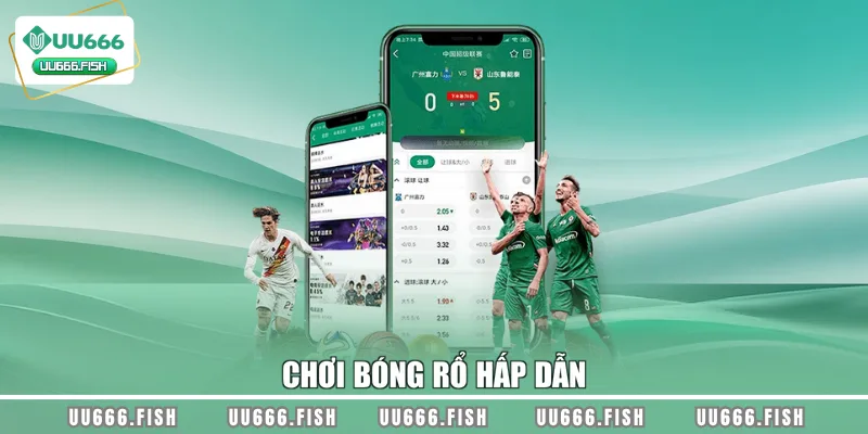 Chơi bóng rổ hấp dẫn